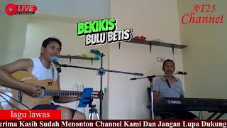 BEKIKIS BULU BETIS  live cover AT25  lagu serawakmusic livemusic [upl. by Siugram]