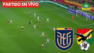 ECUADOR VS BOLIVIA  ELIMINATORIAS SUDAMERICANAS  FECHA 11🔴 [upl. by Sirahs172]