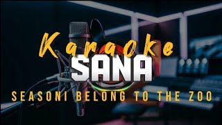 Sana Karaoke Version I Belong to the Zoo [upl. by Kremer802]