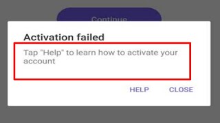 Tap Help to Learn How to Activate Your Account Viber  Viber Activation Failed  Activation Failed [upl. by Euphemia]