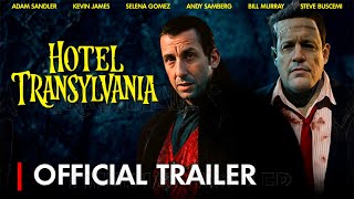 HOTEL TRANSYLVANIA  Adam Sandler Kevin James  Movie Trailer 2025 [upl. by Aitnuahs]