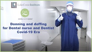 Donning and doffing for Dental nurse and Dentist  Covid19 Era [upl. by Nedah]