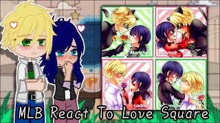 MLB React To Love Square  Gacha Club  Gacha React [upl. by Tanah468]