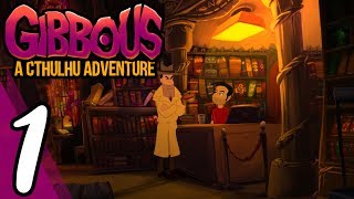 Gibbous  A Cthulhu Adventure  Walkthrough Part 1 Prologue No Commentary [upl. by Thanh]