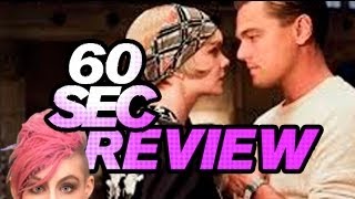 The Great Gatsby Movie Review  NOT 60 Second Review [upl. by Umont213]