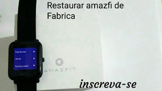 Amazfit bip restaurar padrão de fábrica [upl. by Newberry695]