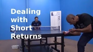 Dealing with a Short Return  Table Tennis  PingSkills [upl. by Viridissa926]