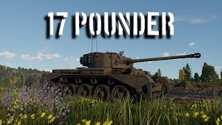 Is the 17 pounder fun to use in War Thunder [upl. by Warga]