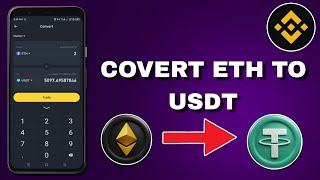 How to Convert Ethereum to USDT on Binance [upl. by Gervase398]