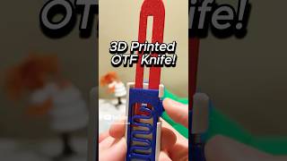 3D Printed OTF Knife [upl. by Rettuc]