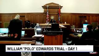 Day 1 William quotPoloquot Edwards Trial [upl. by Ellehcam948]