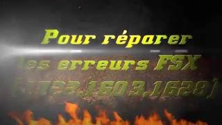 FSXP3D LA VRAIE SOLUTIONFR Comment réparer les erreurs 172216031628  2020 [upl. by Pandora]