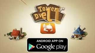 Tower Dwellers  Android Trailer [upl. by Stoller]