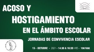 2 ACOSO Y HOSTIGAMIENTO EN EL ÁMBITO ESCOLAR  Martes 15 OCT 14301630 [upl. by Yerffoj99]