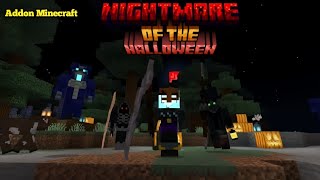 Nightmare Of The Halloween Addon Minecraft Pe [upl. by Lyram205]