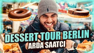 Spontane DESSERT Tour Durch Berlin 🍩 🍰  Food Tour  Arda Saatci [upl. by Airdnalahs]