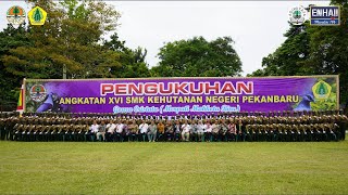 PENGUKUHAN ANGKATAN XVI SMK KEHUTANAN NEGERI PEKANBARU [upl. by Nidraj]