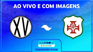 JOGO COMPLETO XV PIRACICABA X PORTUGUESA SANTISTA  RODADA 17  PAULISTÃO A2 SICREDI 2024 [upl. by Ataynik]