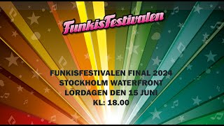 FUNKISFESTIVALEN FINAL 2024  STOCKHOLM WATERFRONT [upl. by Peppie56]