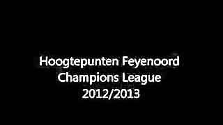 Hoogtepunten Feyenoord Champions League 2012 2013 mov [upl. by Nils]