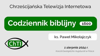 Codziennik biblijny Słowo na dzień 1 sierpnia 2024 r [upl. by Margy385]