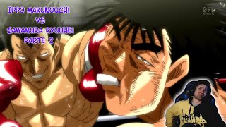 🥊 Ippo Makunouchi Vs Sawamura Ryuuhei PARTE 2 🥊 REACCION  MrCloudy [upl. by Llecram]