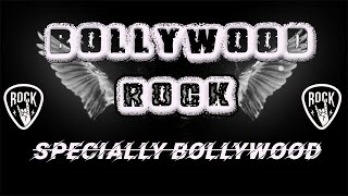 Bollywood Rock Songs  Hindi Rock Songs [upl. by Monteith]