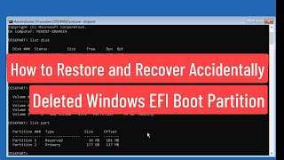 How to Restore amp Recover Accidentally Deleted Windows EFI Boot Partition  Fix Cant Boot EFI System [upl. by Xineohp]