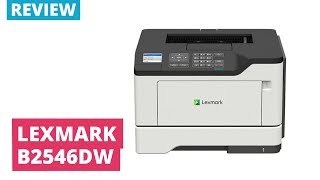 Printerland Review Lexmark B2546 A4 Mono Laser Printer Series [upl. by Randy]