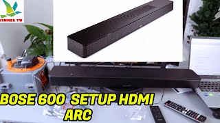 How To Hook up Bose Smart 600 Soundbar To TV Via HDMI ARC [upl. by Solorac]