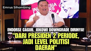 ENDORSE CAGUB JOKOWI DOWNGRADE DIRINYA  quotDARI PRESIDEN 2 PERIODE JADI LEVEL POLITISI DAERAHquot [upl. by Heyer]