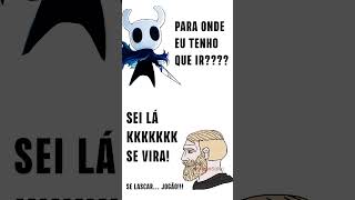 Hollow Knight DEMONSTRANDO A ESSENCIA JOGÃO segue ai [upl. by Llenoil641]