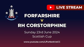 REPLAY Forfarshire v RH Corstorphine  Scottish Cup  Sunday 23rd June 2024 [upl. by Raama149]