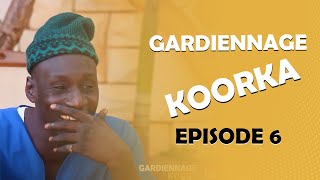 GARDiENNAGE KOORKA SAISON 2 EPISODE 6 [upl. by Thomas]