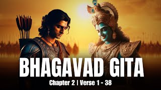 What is Dharma As Explained by Lord Shri Krishna  BHAGAVAD GITA  Chapter 2 verse 1 to 38 [upl. by Atsahs]