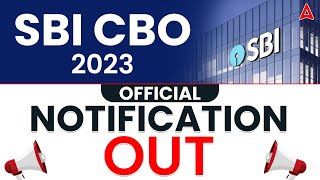 SBI CBO Notification 2023 OUT  SBI CBO 2023 Notification Job Profile Eligibility  Full Details [upl. by Nek440]