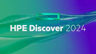 HPE Discover 2024 Highlights [upl. by Onitsoga]