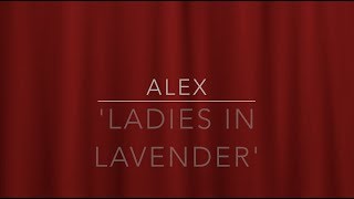 ALEX LADIES IN LAVENDER [upl. by Irma]