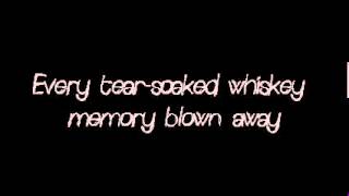 Blown Away  Carrie Underwood Lyrics [upl. by Nawram]