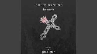 Solid Ground Freestyle [upl. by Rocky]