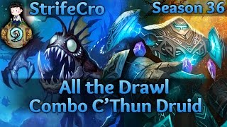 Hearthstone Combo CThun Druid All the Drawl [upl. by Ahlgren]