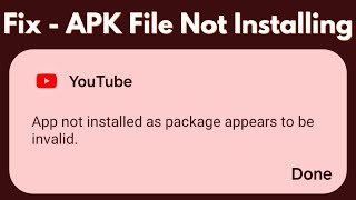 Fix quot App Not Installed As Package Appears To Be Invalid quot APK [upl. by Mag]