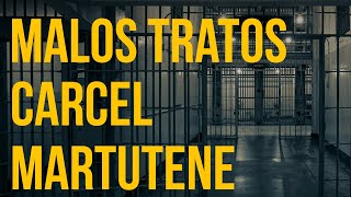 DENUNCIA desde la Cárcel de Martutene Maltratos y Abusos  Testimonio de Presos [upl. by Aicemaj]