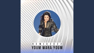 Youm Wara Youm Remix 2022 [upl. by Sansen]