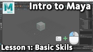 Intro to Maya Lesson 1  10  Basic Skills [upl. by Creamer]