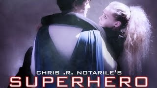 SUPERHERO a film by Chris R Notarile [upl. by Kissee748]