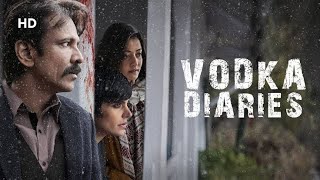 Vodka Diaries  Official Trailer  Kay Kay Menon  Raima Sen  Mandira [upl. by Yenot]