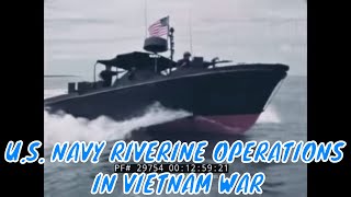 US NAVY RIVERINE OPERATIONS IN VIETNAM WAR 1960s FILM 29754 [upl. by Larcher]