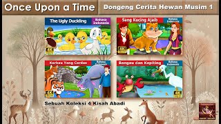 Dongeng Cerita Hewan Musim 1  Sebuah Koleksi 4 Kisah Abadi  IndonesianFairyTales [upl. by Neeuq322]