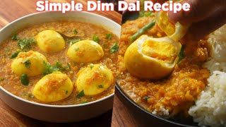 Simple Dim Dal Recipe For Dinner  Budget Friendly Egg Lentil Curry Recipe [upl. by Reprah288]